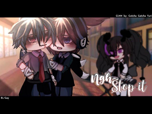 Ahh~.. Stop it~ || BL/Gay || GLMM/ GCMM || Original || Gacha Club/Gacha Life