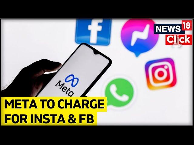 Meta Launches Verified Badge Subscription | Meta Blue Tick Verification | Meta News Today | News18