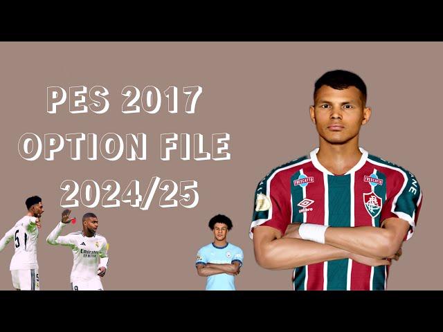 PES 2017 OPTION FILE 2024-25