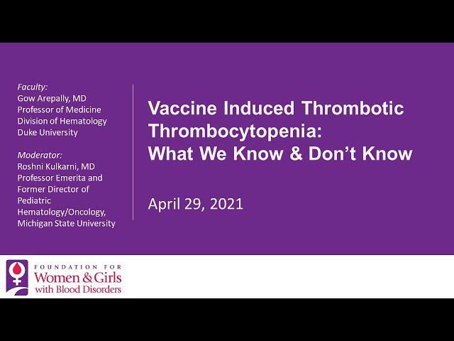 FWGBD Webinar: Vaccine Induced Thrombotic Thrombocytopenia: What We Know & Don’t Know