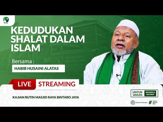 LIVE | KEDUDUKAN SHALAT  | Habib Husein Alatas | MRBJ TV