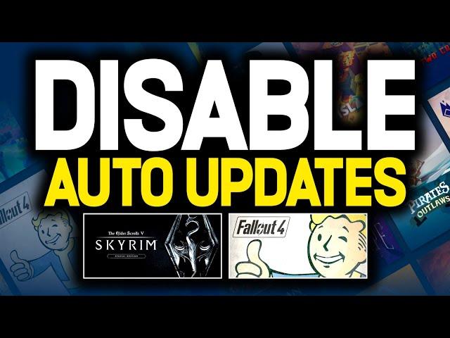 How to Disable Steam Auto Updates & Prevent Mods Breaking!