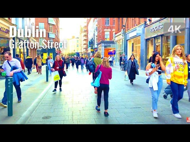 【4K】DUBLIN Walk 2022 - Grafton Street - Walking tour in Dublin city, Ireland - 4K 60fps