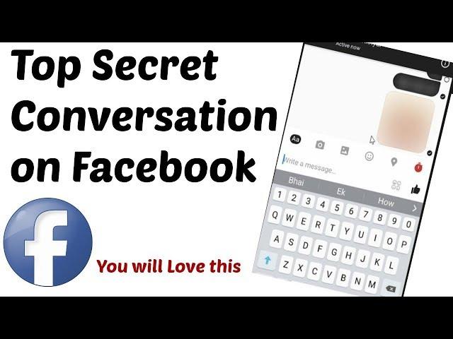 How to do Secret Conversation on Facebook , Message Disappear in 5 Sec , Make it top secret.