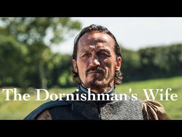 "The Dornishman's Wife" by Ser Bronn of the Blackwater (Game of Thrones Song)