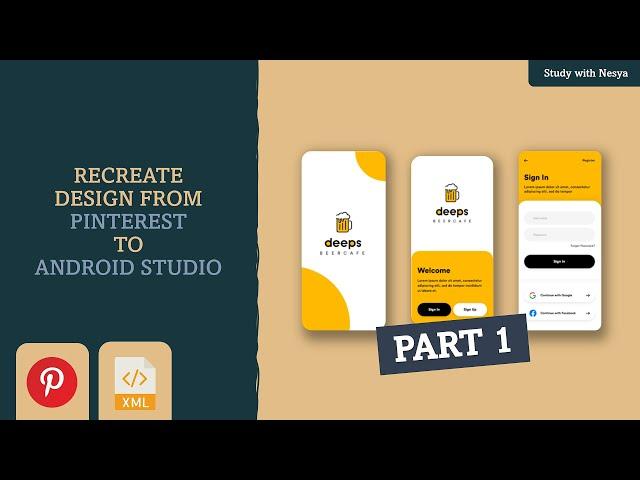 XML Beginner Tutorial | Sign In UI Design from Pinterest to Android Studio #2 - Part 1