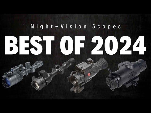 Ep. 335 | Night Vision Scopes **The BEST 2024**