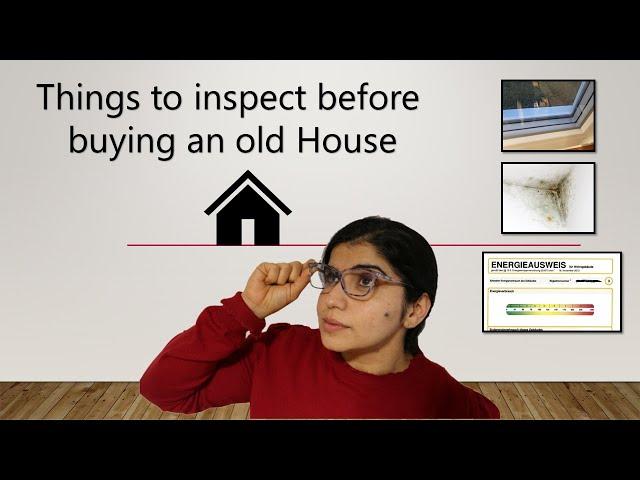 BUY HOUSE IN GERMANY: Things to inspect before buying an old house