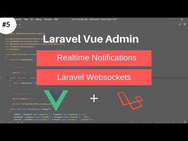 Realtime Notifications with Laravel Websockets #5 Laravel Vue Admin