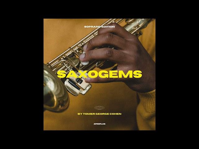 Saxogems - 80+ Royalty-Free Saxophone Loops Soprano Live Pack • Jazz • Amapiano • LoFi & Afrobeats