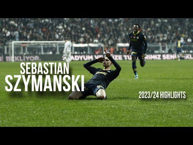 SEBASTIAN SZYMANSKI | 2023/24 HIGHLIGHTS | FENERBAHÇE