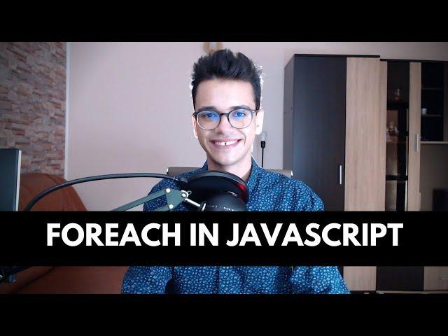 FOREACH LOOP in JavaScript (Beginner Tutorial)