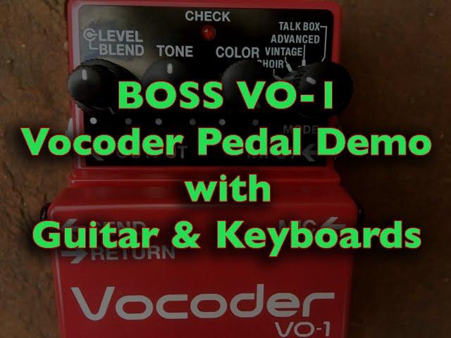 Boss VO-1 Vocoder Pedal Demo, with Keyboards & Guitar