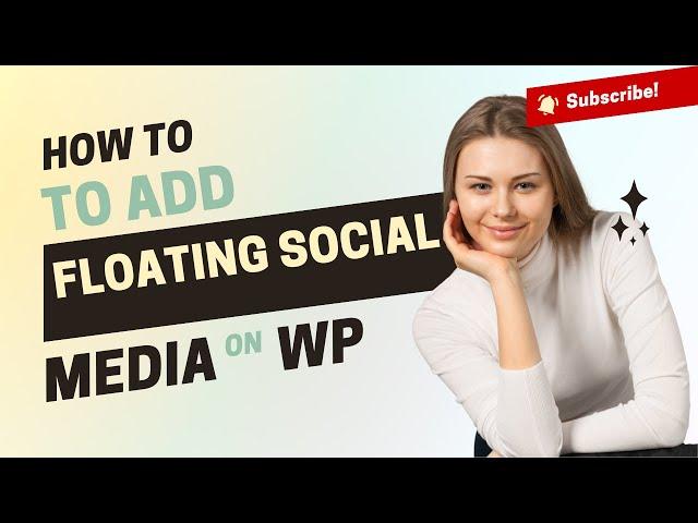 How To Add Floating Social Media Icons on Wordpress Site