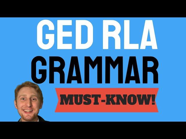 Must Know GED Grammar Lessons to Boost Your GED Language Arts Score