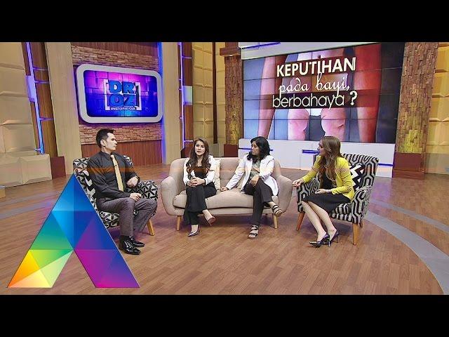 DR OZ INDONESIA - Fakta Keputihan Pada Bayi Dan Balita Perempuan (28/02/16)