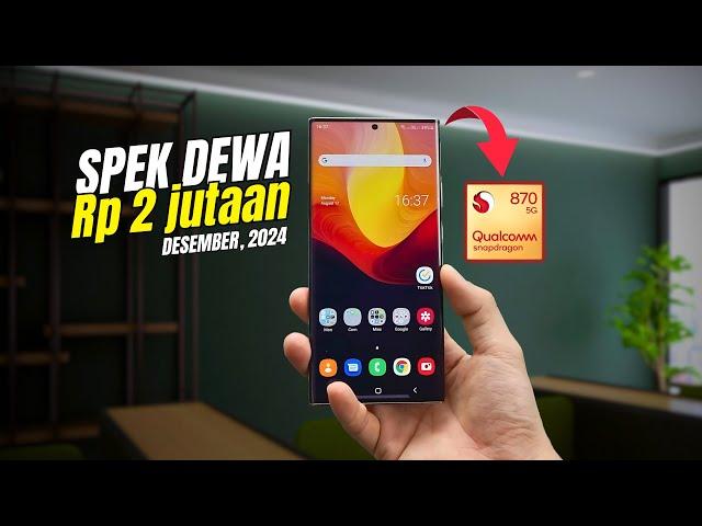 7 HP HARGA 2 JUTAAN TERBAIK [EX-FLAGSHIP] DESEMBER 2024