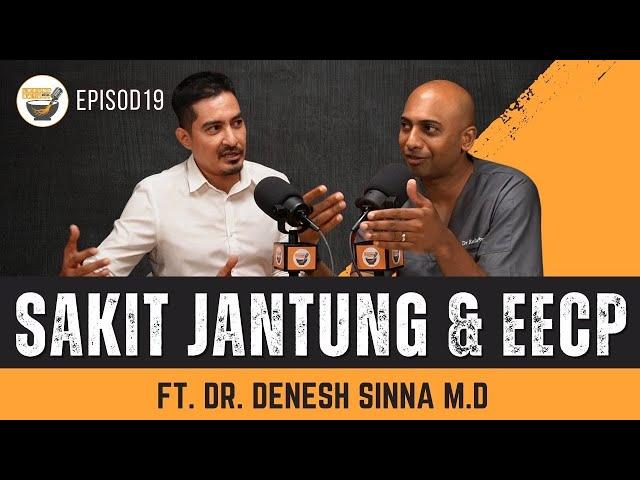 Sakit Jantung Dan EECP | Lesung batu ft Dr. Dann Heart Bit E-ECP | Dr Roland