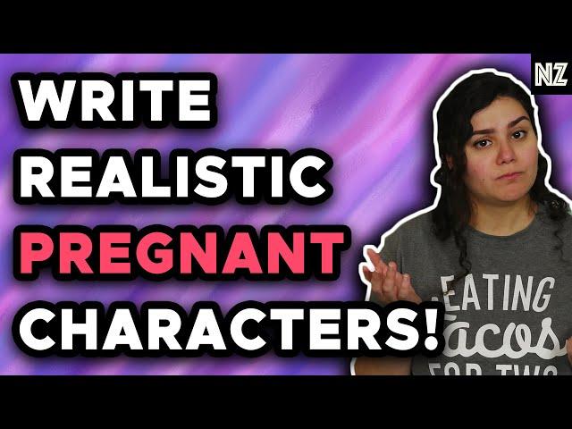 How To Write Pregnant Characters In A Realistic Way