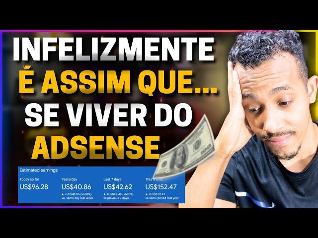 ENTENDA essa VERDADE e você VAI VIVER do ADSENSE ( com Blog e Youtube )