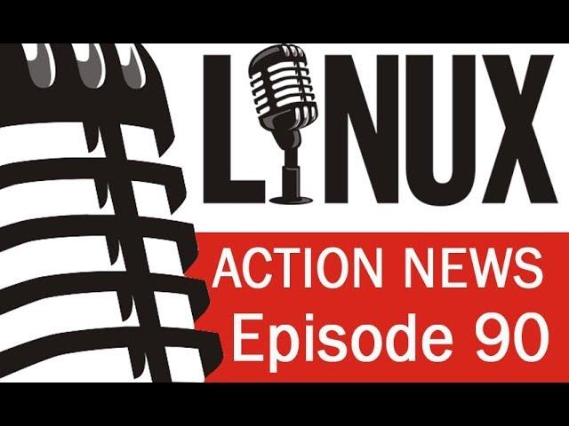 Linux Action News 90