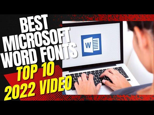 Top 10 Best Microsoft Word Fonts 2022 | Top 10 Best Fonts for Resume Writing 2022 | Best Font to Use