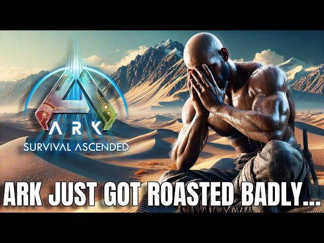 WOW! ARK just got roasted so badly...