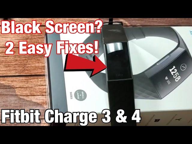 Fitbit Charge 3 & 4: How to Fix Black Screen (2 Easy Fixes!!!)