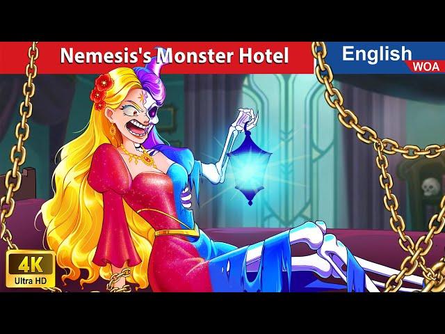 Nemesis's Monster Hotel  Horror Stories  Fairy Tales in English @WOAFairyTalesEnglish