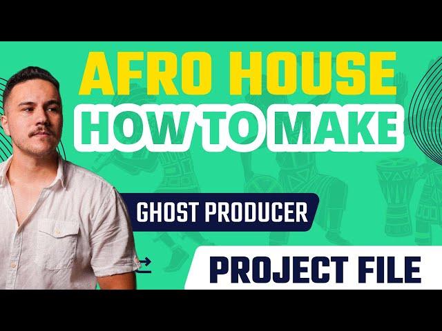 How To Make Afro House (Black Coffe, Keinemusik, Maz, Hugel)