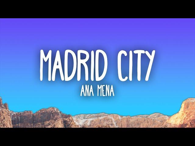 Ana Mena - Madrid City