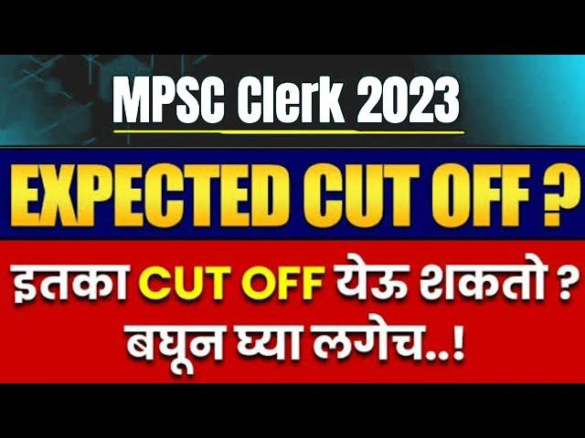 Mpsc Clerk Final Expected Cut Off