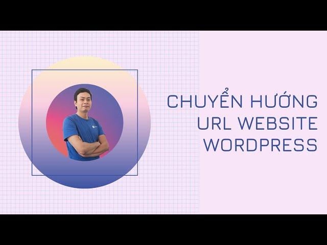 Chuyển hướng (Redirect) URL trong website Wordpress bằng Rank Math