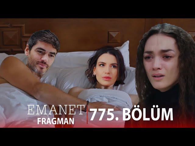 Emanet Episode 775 Trailer Poyraz Cheats on Nana