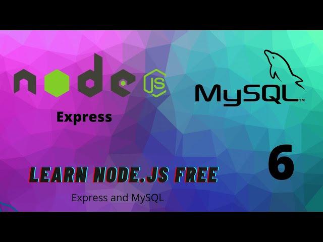 Node.js Tutorial - MySQL insert delete update with node.js | 6
