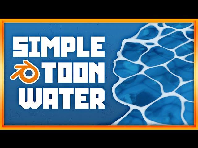 Simple Toon Shaded Water in Blender [Eevee]