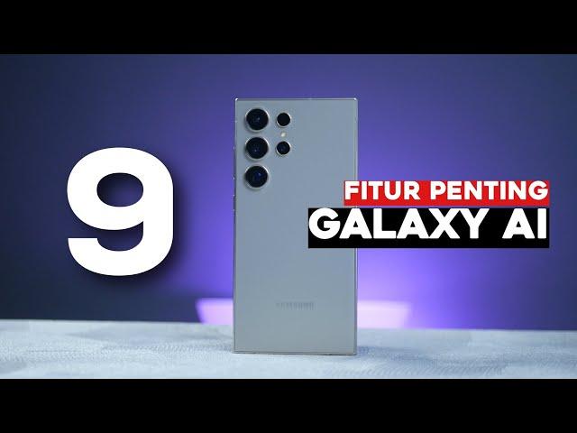  9 Fitur PENTING Galaxy AI di Samsung Galaxy S24 Ultra