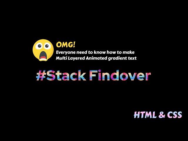 Multi Gradient Text Animation Using HTML & CSS. #Stackfindover , #SFO , #Animation , #HTML , #CSS