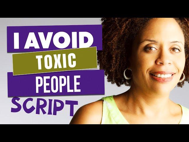 Affirming Meditation - Avoid Toxic People