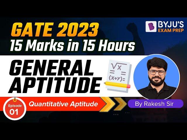 General Aptitude for GATE | General Aptitude Marathon Class | Quantitative Aptitude | BYJU'S GATE