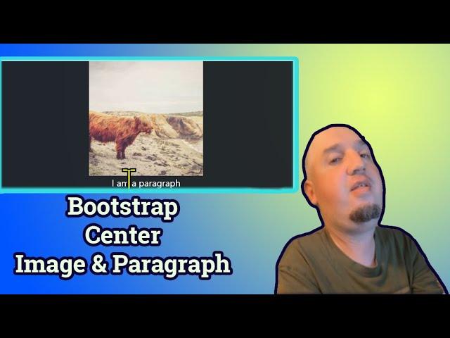 How to Center Images and Paragraphs Using Bootstrap