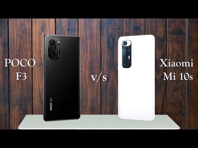 POCO F3 vs Xiaomi Mi 10s