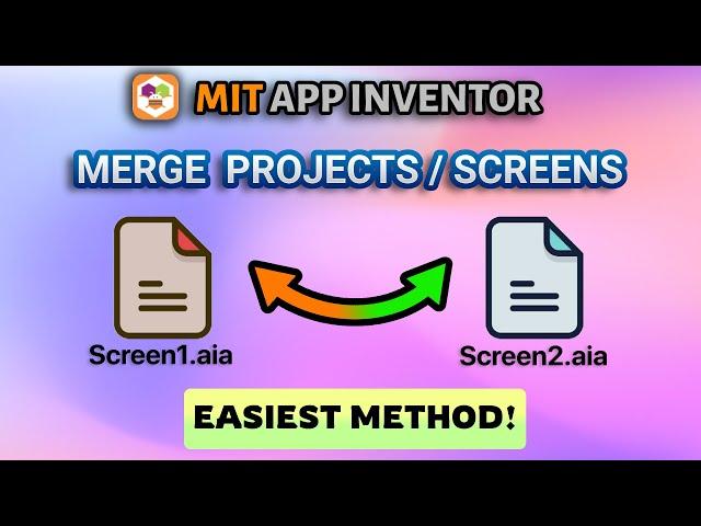 How to Merge Multiple MIT App Inventor Screens/Projects || MIT App Inventor 2 || Merge Projects