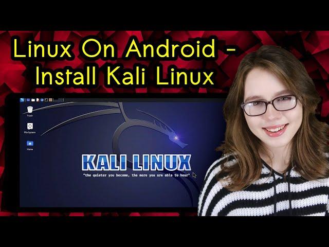 Linux On Android - Install Kali