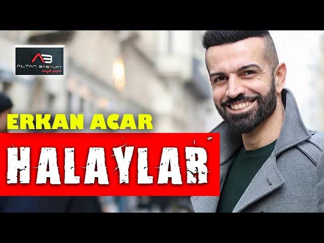 Erkan Acar -  Halaylar (Altan Başyurt Müzik Yapım)