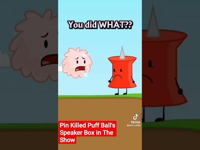 Pin stabbed the puffball speaker box with a knife! @BFDI