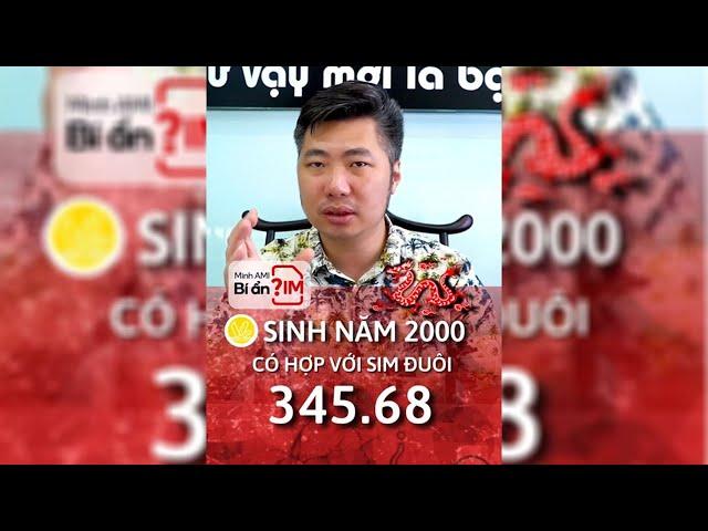 Sim 34568 có hợp sinh năm 2000 | Minh AMI - Bí Ẩn Sim