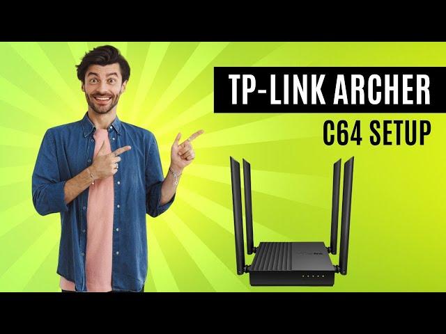 TP Link Archer C64 Setup