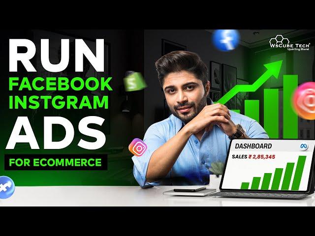 How to RUN Facebook & Instagram Ads for E-commerce Business [2024] - Full Guide