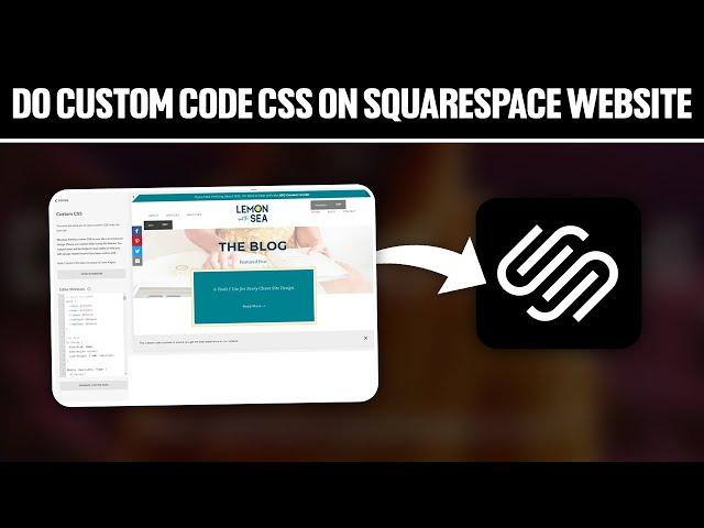 How To Do Custom CSS On Squarespace Website 2024! (Full Tutorial)